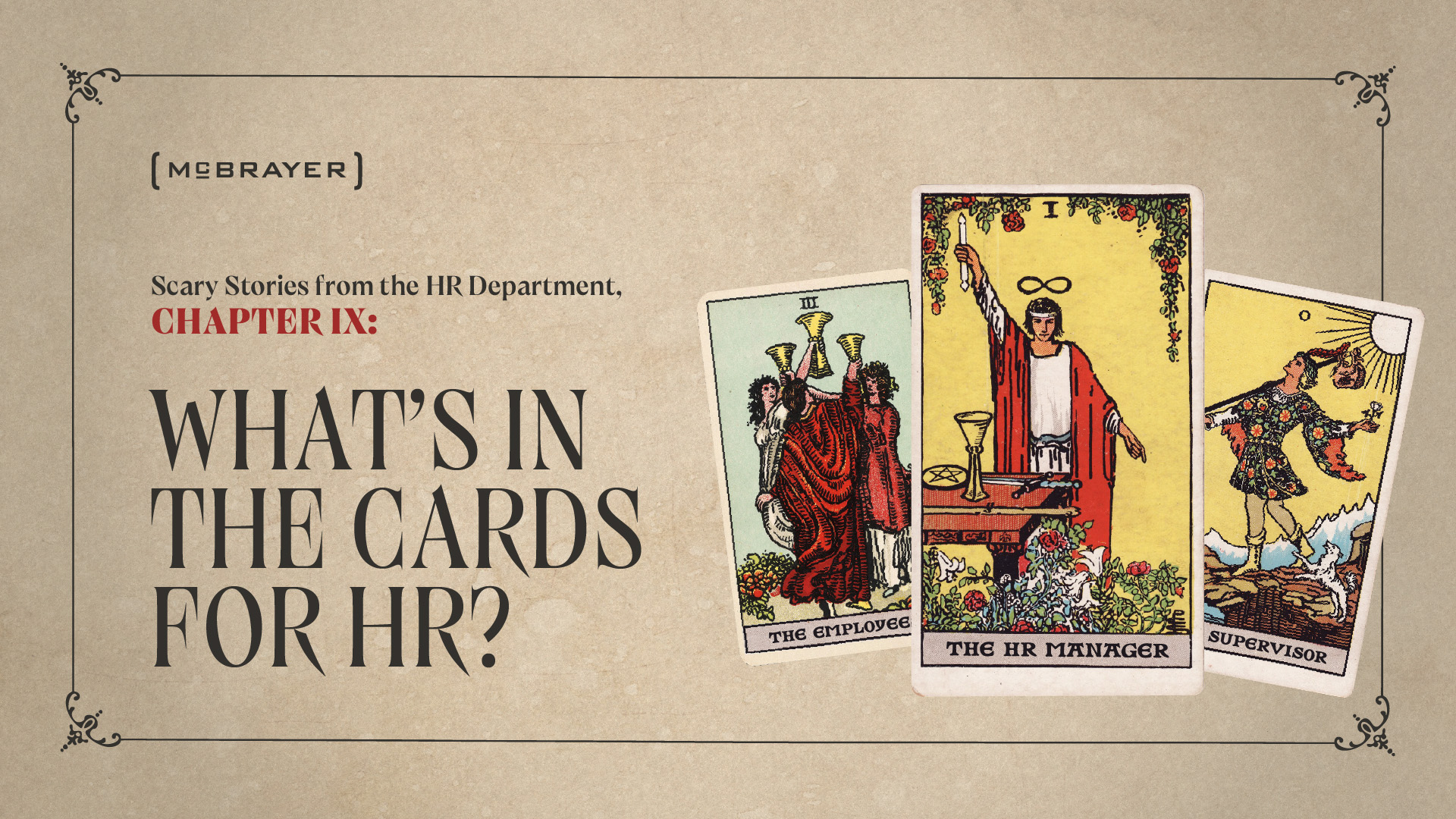 Scary Stories from the HR Department, Chapter IX: What's in the Cards for HR?